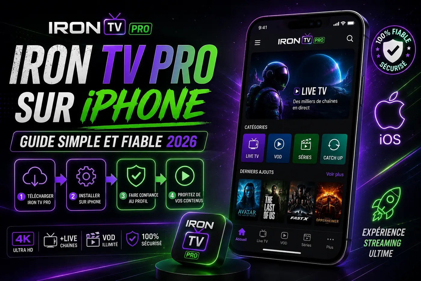 Iron TV Pro sur iPhone guide simple et fiable 2026 pour profiter du streaming sur iOS