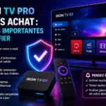 Activation Iron TV Pro : guide ultime et fiable 2026